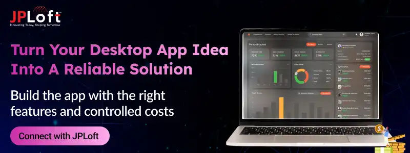 Turn Your Desktop App Idea Into A Reliable Solution CTA1